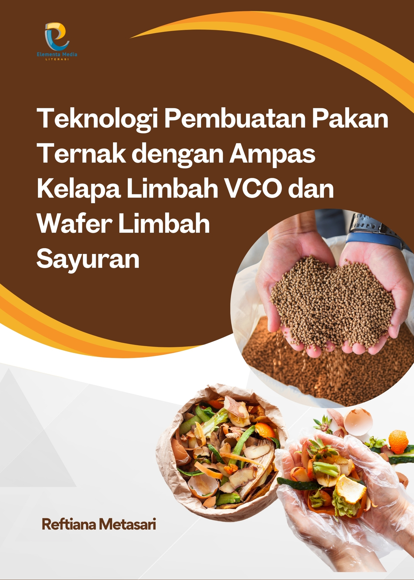 Teknologi Pembuatan Pakan Ternak dengan Ampas Kelapa Limbah VCO dan Wafer Limbah Sayuran